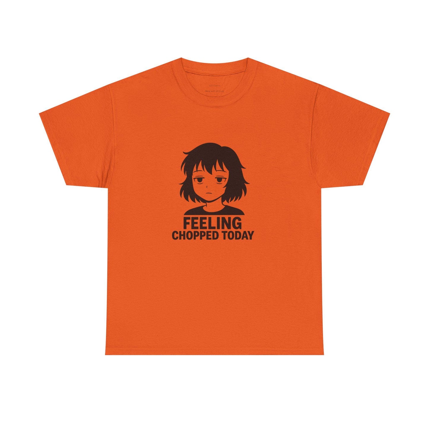 Feeling Chopped Today Graphic Tee: Unisex Heavy Cotton Humor Shirt