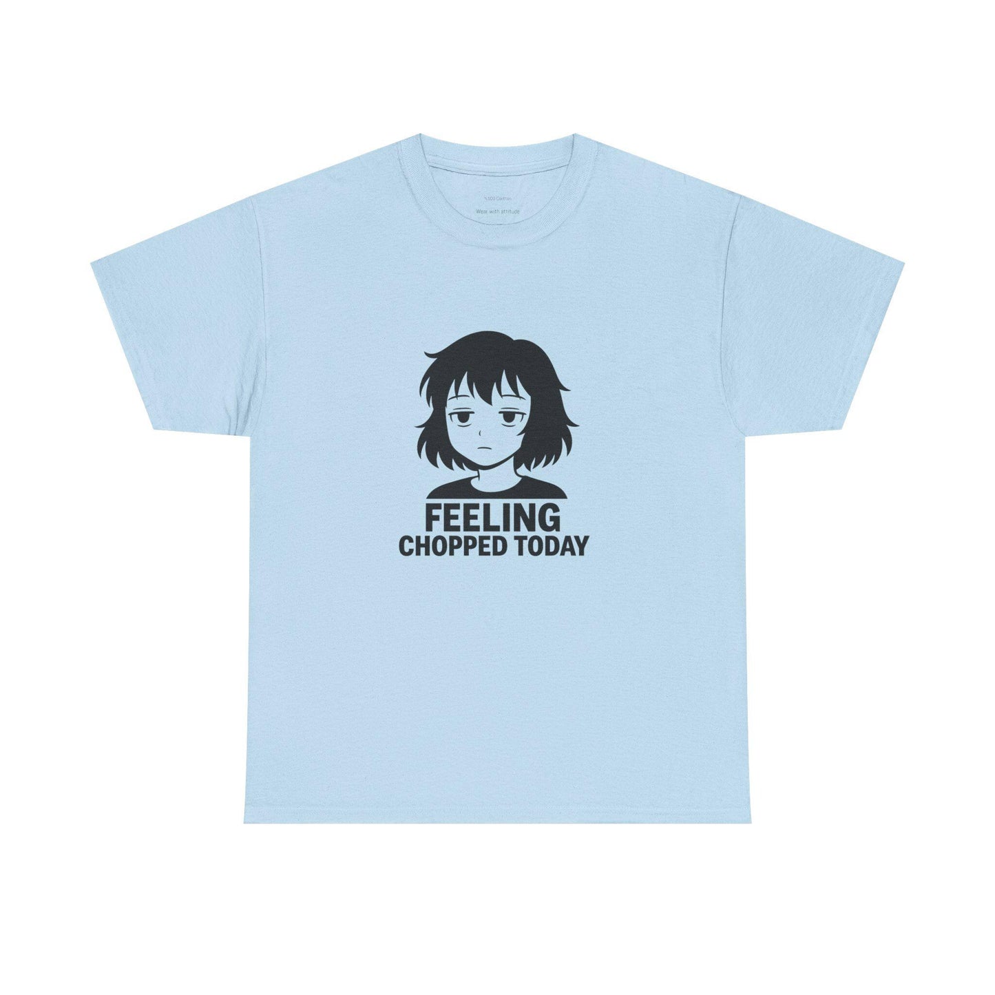 Feeling Chopped Today Graphic Tee: Unisex Heavy Cotton Humor Shirt